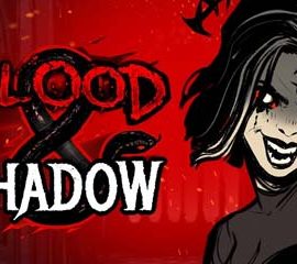 Blood X Shadow